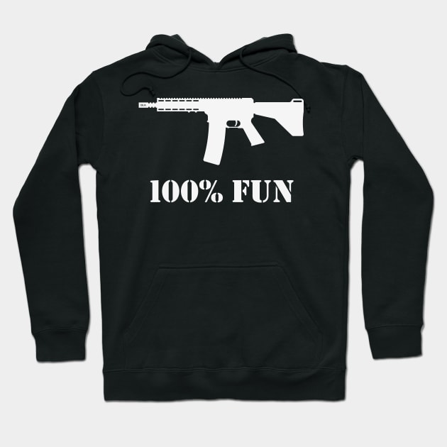 100% Fun (Gun Lover / Sport Shooter / White) Hoodie by MrFaulbaum